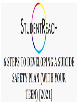 cover image of 6 STEPS TO DEVELOPING A SUICIDE SAFETY PLAN (WITH YOUR TEEN)